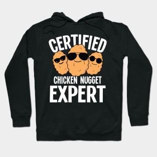 Certified Chicken Nugget Expert Hoodie